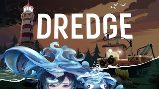 [ Live : DREDGE ] ล่องเรือตกปลาประหลาด