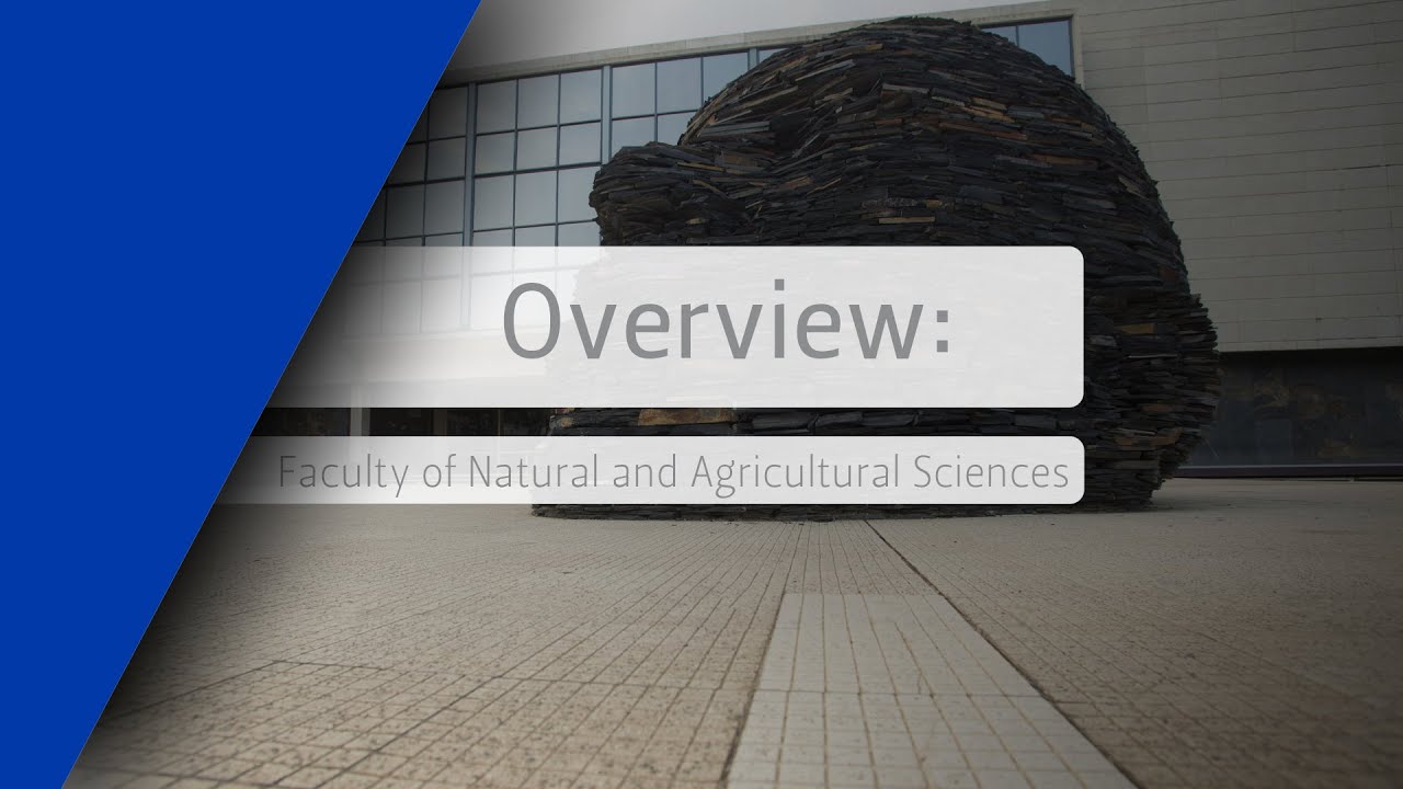 Overview - Faculty Of Natural And Agricultural Sciences - YouTube