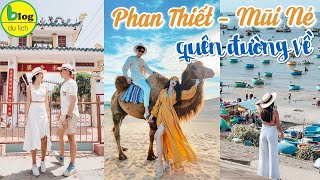 Du lịch Phan Thiết 2021 check in 11 địa điểm du lịch nên đi nhất