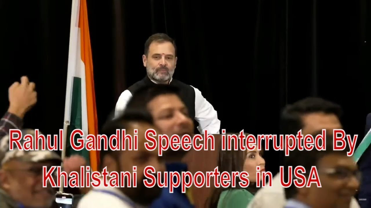 Rahul Gandhi Stopped By Khalistani Supporters During Speech In USA ...