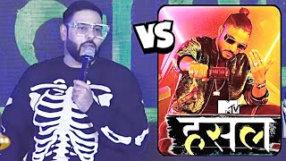 Badshah Reacts To : Why Raftaar Is Not In Mtv Hustle 2.0