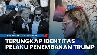 Terungkap Identitas Thomas Matthew Crooks Diduga Pelaku Penembakan Trump, Pendukung Partai Republik