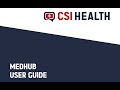 CSI MedHub Setup Training Video