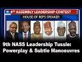 9th Assembly Leadership: The Powerplay & Subtle Manoeuvres |Politics Today|