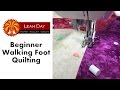 Beginner Machine Quilting with a Walking Foot - Easy Quilting Tutorial with Leah Day