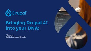 Bringing Drupal AI into your DNA (p4): When you need to use code to create AI Agents & Tools!
