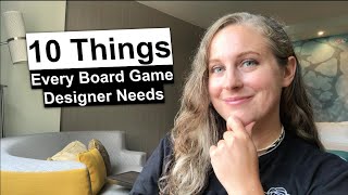 10 Things Every Board Game Designer Needs