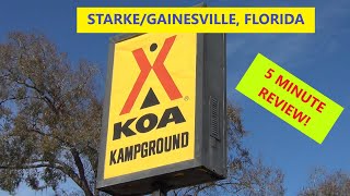 Starke/Gainesville KOA Holiday - 5 Minute Review