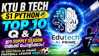 🐍 KTU S1 Python Top 10 Theory Q&A 🔥Most Expected Questions • Maximum Marks Loading 💯🚀