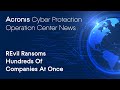 REvil Ransoms Hundreds Of Companies At Once | Cyber Protection Operation Center News