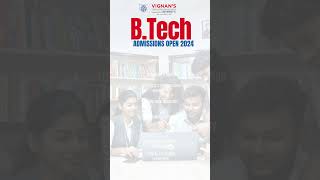 Vignan University B. Tech Admission 2024 | All You Need to Know | College Review #VignanUniversity