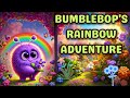 Bumblebop's Rainbow Adventure | Cozy Kids Bedtime Stories