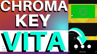 VITA - COMO USAR O CHROMA KEY