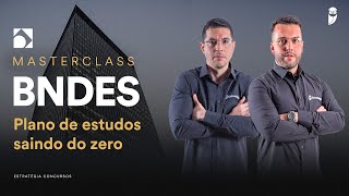 Plano de estudos saindo do zero - MasterClass Concurso BNDES