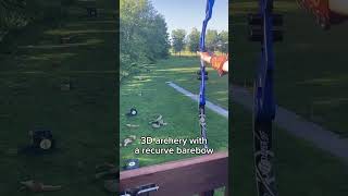 3D Archery With A Recurve Barebow | That Recurve Archer