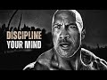 DISCIPLINE YOUR MIND - Motivational Speech