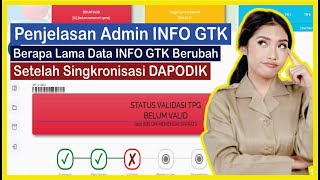 Penjelasan Admin INFO GTK Tentang Berapa Lama Data INFO GTK Berubah Setelah Singkronisasi DAPODIK