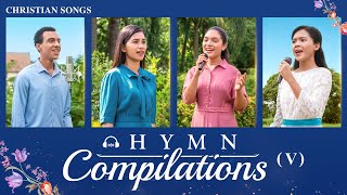 English Christian Songs - Hymn Compilations (V)