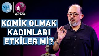 Kadınlar Kendilerini Güldüren Erkeklerden Hoşlanır mı? @ProfDrSinanCananileAcikBeyin