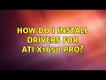 Ubuntu: How do I install drivers for ATI X1650 Pro?