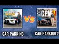 Car Parking Multiplayer VS CAR PARKING MULTIPLAYER 2 | ?WHO IS BETTER