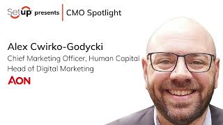 CMO Spotlight | Alex Cwirko Godycki - Aon