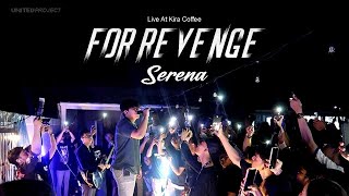 For Revenge Serana Live at Kira Coffee Cibitung