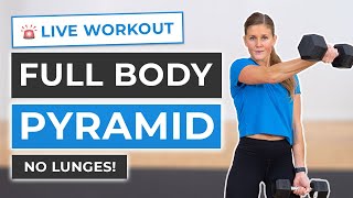 Live 30-Minute Dumbbell Strength Pyramid (Full Body, No Lunges!)