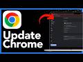 How To Update Google Chrome On Laptop Or PC - Step By Step (2026)