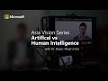 Asia Vision Series: Artificial vs Human Intelligence