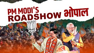 LIVE: PM Narendra Modi's holds Mega Roadshow in Bhopal, Madhya Pradesh | Lok Sabha Election 2024