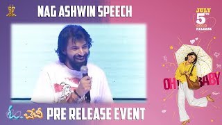 Nag Ashwin Speech at Oh Baby Pre Release Event | Samantha | Suresh Productions