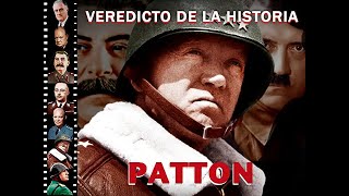 Veredicto de la Historia - Episodo 9: Patton