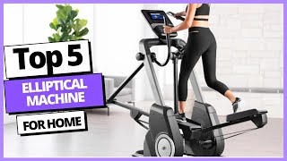Best Elliptical Trainer Machine for Home 2021 | Weight Loss is Very Simple at Home