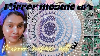 Easy Mirror Mosaic art , tutorial step by step. 😍🤩 4 easy steps and you are ready.