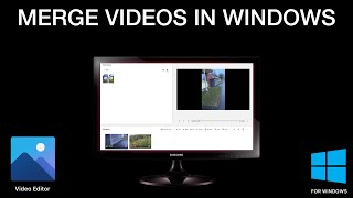 How To Merge Videos In Windows For Free - How To Combine Videos In Windows For Free