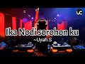 IKA NODI SOROHON KU_UYAH.S Lagu dusun popular