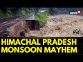 Monsoon Wreaks Havoc in Himachal Pradesh: Manali Highway Has Been Damaged | English News | News18