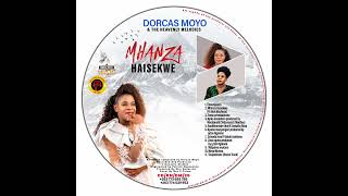 Mhanza Haisekwe By Dorcas Moyo Ft Alick Macheso 2023 Production