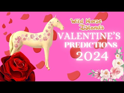 VALENTINE EVENT 2024 PREDICTIONS?! WILD HORSE ISLANDS