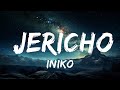 Iniko - Jericho (Lyrics)  | 15p Lyrics/Letra