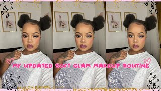 My UPDATED Soft Glam Makeup Routine