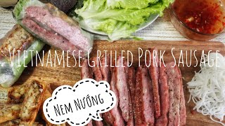 Vietnamese Grilled Pork Sausage | Nem Nướng Nhà Làm | Công thức đơn giản làm cực kì nhanh