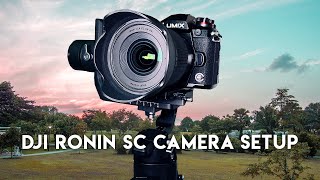 How to setup your camera on the DJI Ronin SC