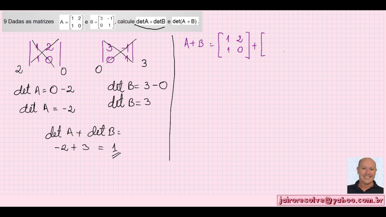 Det A + Det B E Det(A + B) - YouTube