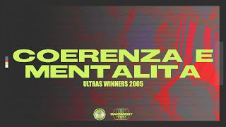 Ultras Winners 2005 - COERENZA E MENTALITA (Music Audio) | Album LOUD \u0026 PROUD 2020