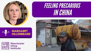 Margaret Hillenbrand | Feeling Precarious in China