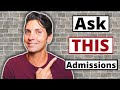 10 Questions you MUST ask Admissions representatives before or during your application process