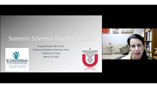 2021 Dr. Tracy Frech - Systemic Sclerosis Digestive Issues