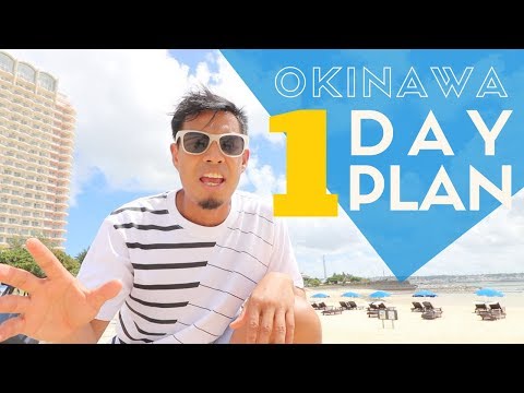 Okinawa Travel Guide | One Day Plan | Watch Before You Go Okinawa Travel Guide | One Day Plan | Watch Before You Go